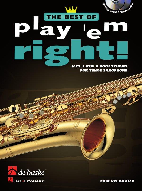 The Best of Play 'em Right - Jazz, Latin & Rock Studies for tenor saxophone - pro tenor saxofon
